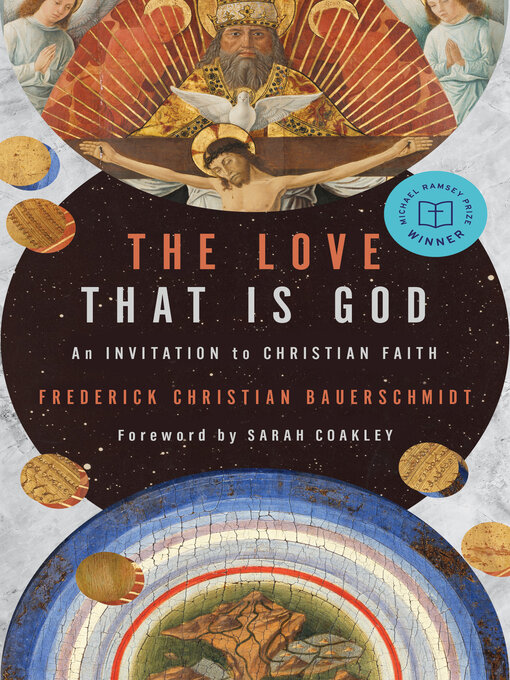 Title details for The Love That Is God by Frederick Christian Bauerschmidt - Available